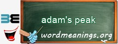 WordMeaning blackboard for adam's peak